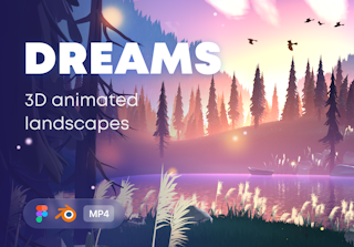 Dreams - Animated 3D Landscapes